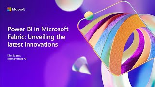 Power BI in Microsoft Fabric unveiling the latest innovations  BRK202 [upl. by Nuaj997]