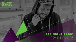 Westwood Radio 035  Late Night Radio [upl. by Lepper]