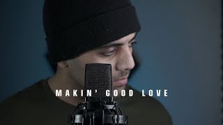 Aamir  Makin Good Love Avant Cover [upl. by Yema]