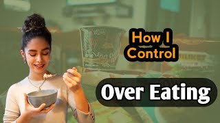 Easy way to Stop Over Eating  Weat loss Solution  Very easy tips amp trick [upl. by Ethelyn]