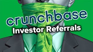 How to GetHACK Investor Referrals Using Crunchbase [upl. by Marte865]