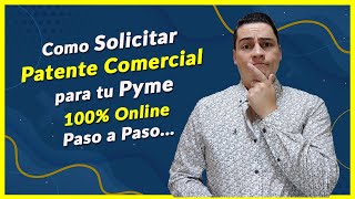 como solicitar patente comercial para tu Pyme 100 online [upl. by Tupler]