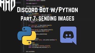 Discord Bot wPython  Part 7 Sending Images  2024 [upl. by Carrie430]