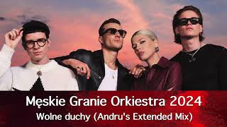 Męskie Granie Orkiestra 2024  Wolne duchy Andrus Extended Mix [upl. by Ecyob]