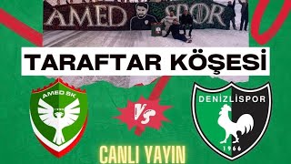 DENİZLİSPOR  AMEDSPOR MAÇ ÖNÜ  TARAFTAR KÖŞESİ [upl. by Caritta]