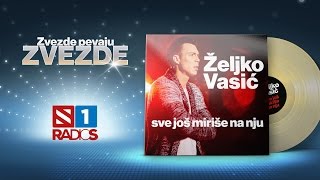 Zeljko Vasic  Sve Jos Mirise Na Nju  Official video 4k  Zvezde pevaju Zvezde 2015 [upl. by Analad]