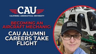 Her Path to Becoming an Aircraft Mechanic Interview with CAU Alum Carrie Certuche [upl. by Akel94]