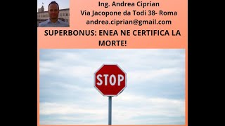 Superbonus Enea Ne Certifica la Morte [upl. by Yatnuahs38]