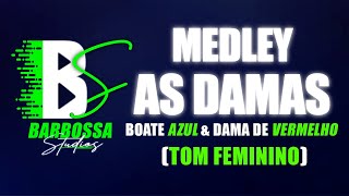 MEDLEY Tom FEMININO  BOATE AZUL amp DAMA DE VERMELHO  Arrocha [upl. by Henderson]