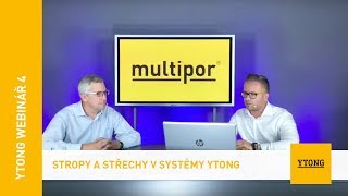 Ytong Webinář 4  STROPY A STŘECHY V SYSTÉMU YTONG [upl. by Rehpotsyrk771]