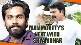 Mammootty’s Next Will Be With 7th Day Director Shyamdhar  Filmyfocuscom [upl. by Jeb]