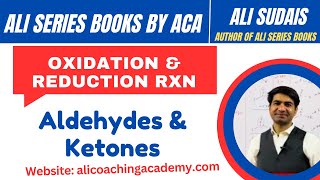 Aldehydes amp Ketones lec 7 Oxidation amp Reduction Reaction  MDCAT Ali Series Books [upl. by Aserej]