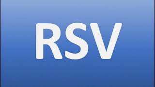 How to Pronounce RSV Respiratory Syncytial Virus [upl. by Maddy]