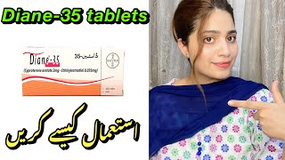 How to use diane 35 tabletDiane 35 tablet usage and side effects  diane 35 tab ko kese use kren [upl. by Zeuqirdor61]