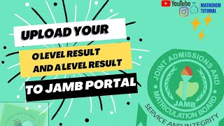 JAMB 2024 upload your Olevel result and Direct Entry result to JAMB portal Upload WAEC and NECO [upl. by Elyse607]