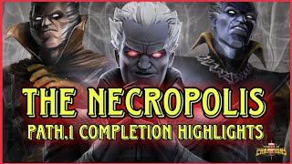 The Necropolis Path1 Completion Highlights  MCOC [upl. by Kalindi863]