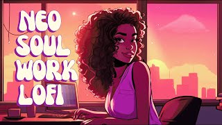 Work Lofi  Relaxed Office Beats  Sooth Your Soul With relaxing RampBNeo Soul [upl. by Anema222]