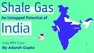 How Shale Gas can make India energy independent Difference in Shale oil amp Crude Oil explained UPSC [upl. by Beverley]