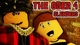 THE ODER 4 SLENDERS A Roblox Horror Movie [upl. by Ettegroeg259]