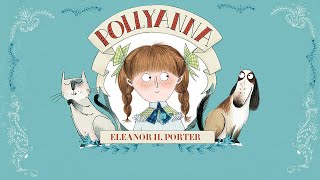 Pollyanna  530 l Eleanor H Porter l Audiobook VTC Now [upl. by Storm]