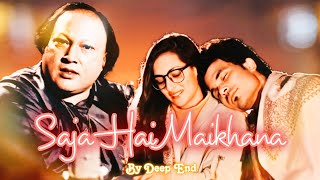 Saja Hai Maikhana Remix  Nusrat Fateh Ali Khan  Deep End  nusrat [upl. by Eoj]