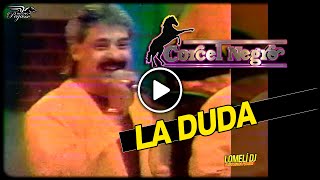 1989  La Duda  Corcel Negro  Juan Antonio Espinoza en vivo [upl. by Ilan692]