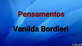 Pensamentos  Vanilda Bordieri  PlayBack Com Letras [upl. by Lehrer]