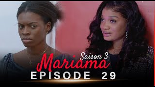 Mariama Saison 3  Episode 29 [upl. by Dnomsed]