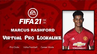 FIFA 21  How to Create Marcus Rashford  Pro Clubs [upl. by Ranit]