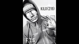 15  KILO 219  FTS OFFICIAL AUDIO [upl. by Siward944]