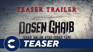 Official Teaser Trailer DOSEN GHAIB  Cinépolis Indonesia [upl. by Nawoj]