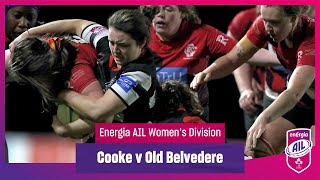 Cooke v Old Belvedere  EnergiaAIL Highlights Womens Div 1 Rd 6 [upl. by Ycrem]