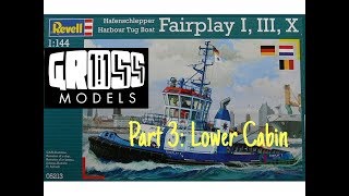 Revell 1144 Fairplay Tug Part 3 Lower Cabin [upl. by Newmann36]