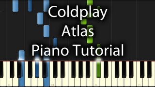 Coldplay  Atlas Tutorial How To Play on Piano [upl. by Alvis]