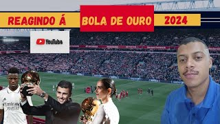 REAGINDO A PREMIAÇÃO DA BOLA DE OURO 2024 [upl. by Livia]