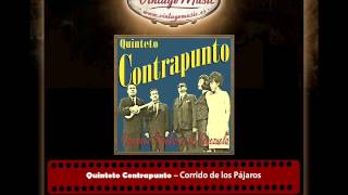 Quinteto contrapunto – Corrido de los Pájaros [upl. by Onfre]