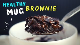 1 Minute Brownie in a Mug HEALTHY and FUDGY [upl. by Stoneham]