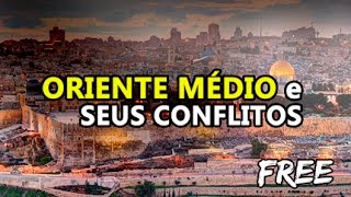 Oriente Médio e seus Conflitos  AlfaCon [upl. by Evanthe]