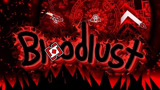 NEW HARDEST bloodlust by knobbelboy and more extreme demon  full detail [upl. by Larkins]