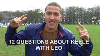 12 Questions about Keele with Léo [upl. by Anital]