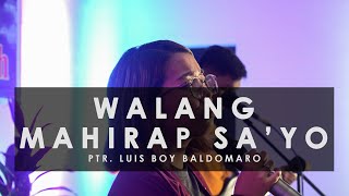 Walang Mahirap saYo  Boy Baldomaro [upl. by Donohue]