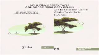 Aly amp Fila amp Ferry Tayle  Concorde Cris Grey Extended Remix [upl. by Gerti]