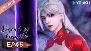 【Legend of Xianwu】EP45  Chinese Fantasy Anime  YOUKU ANIMATION [upl. by Lotta]