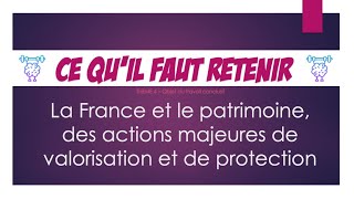 CQFR  La France et le patrimoine des actions majeures de valorisation et de protection [upl. by Ayeki]