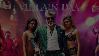 villain daa Ajith Kumar vidaamuyarchi Tamil 2024song [upl. by Raynor859]