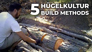 5 Ways to Build a HÜGELKULTUR Garden Bed [upl. by Lodie755]