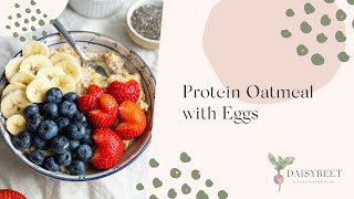 Protein Oatmeal with Eggs [upl. by Lyndel75]