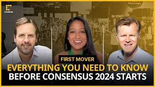 What to Expect From Consensus 2024  First Mover [upl. by Tenn540]