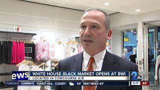 White House Black Market opens at BWI [upl. by Dieterich]