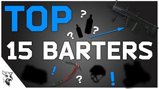 TOP 15 Barter Trades in Escape From Tarkov  EUL Gaming [upl. by Assirok]